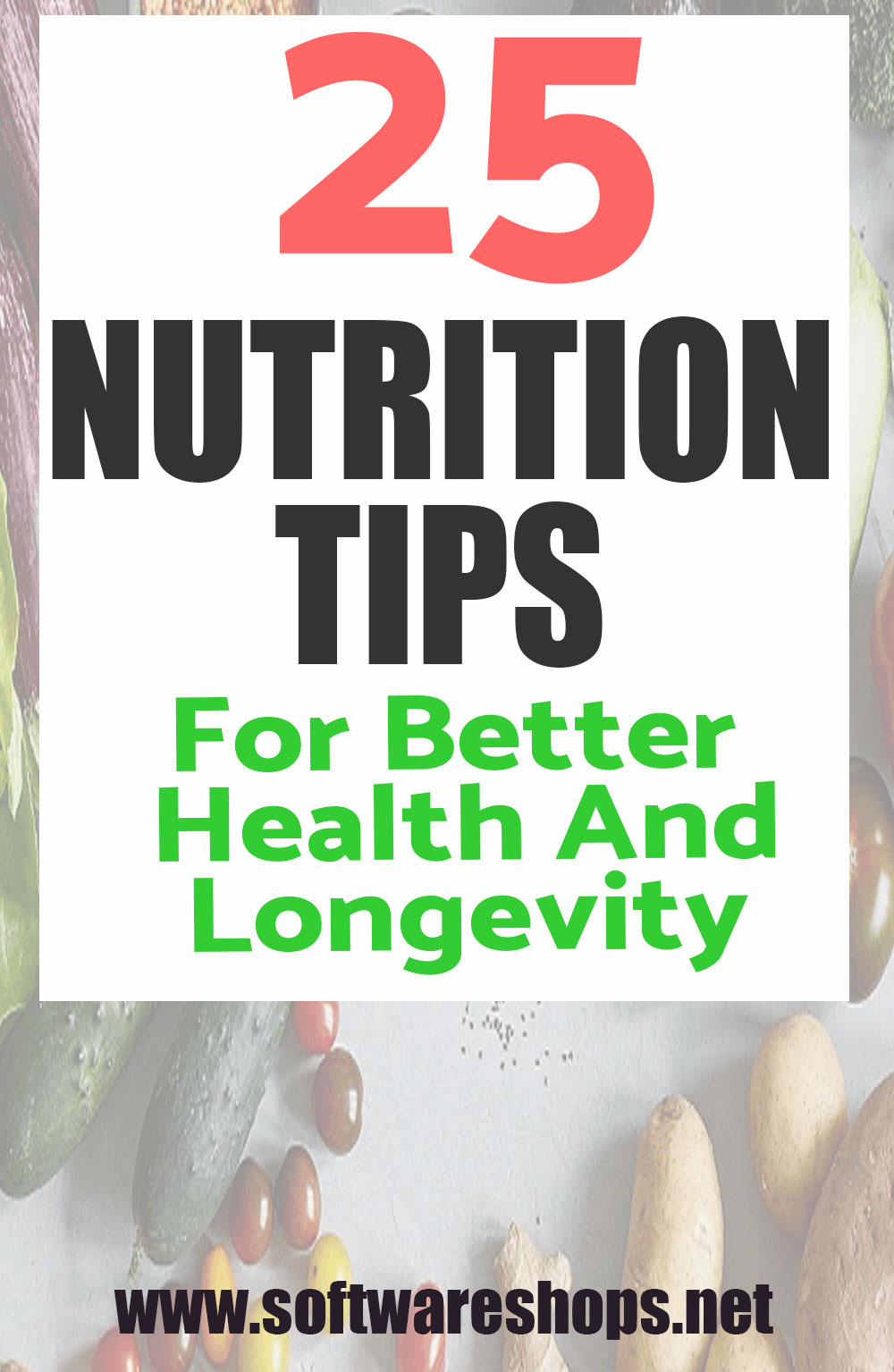 nutrition tips for better health and longevity