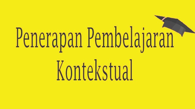 Kontekstual pembelajaran RENCANA PELAKSANAAN