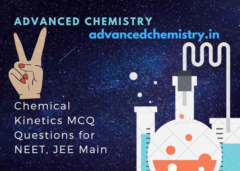 chemical mcq questions for neet jee main csir Advanced Chemistry