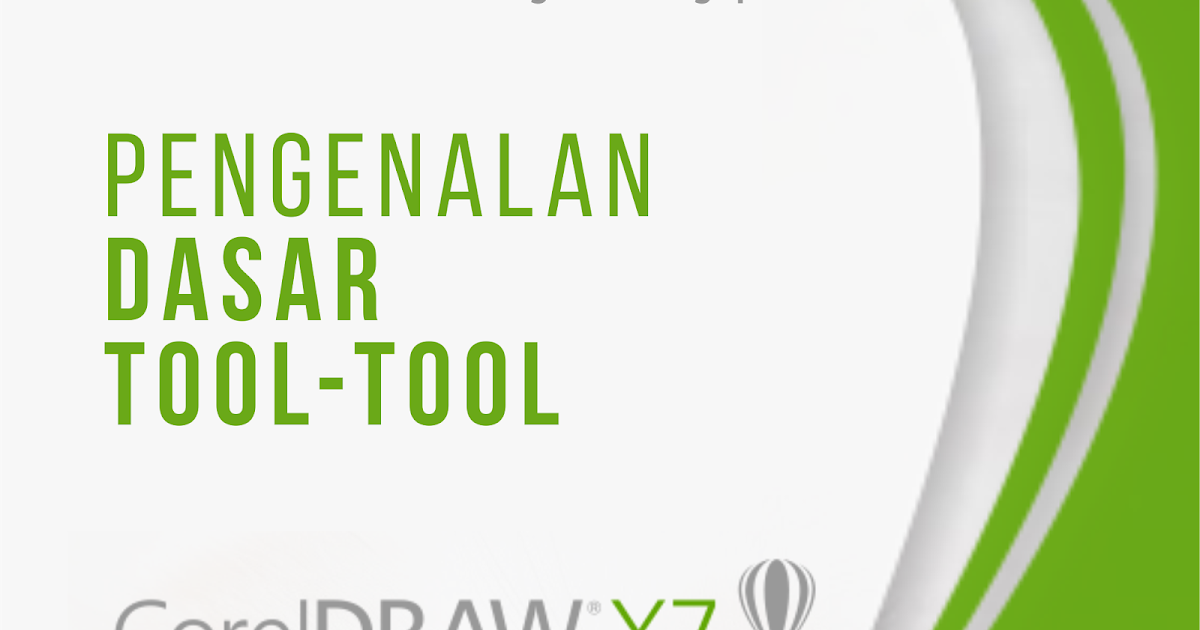 Pengenalan Dasar CorelDraw! Tool-tool pada Property Bar