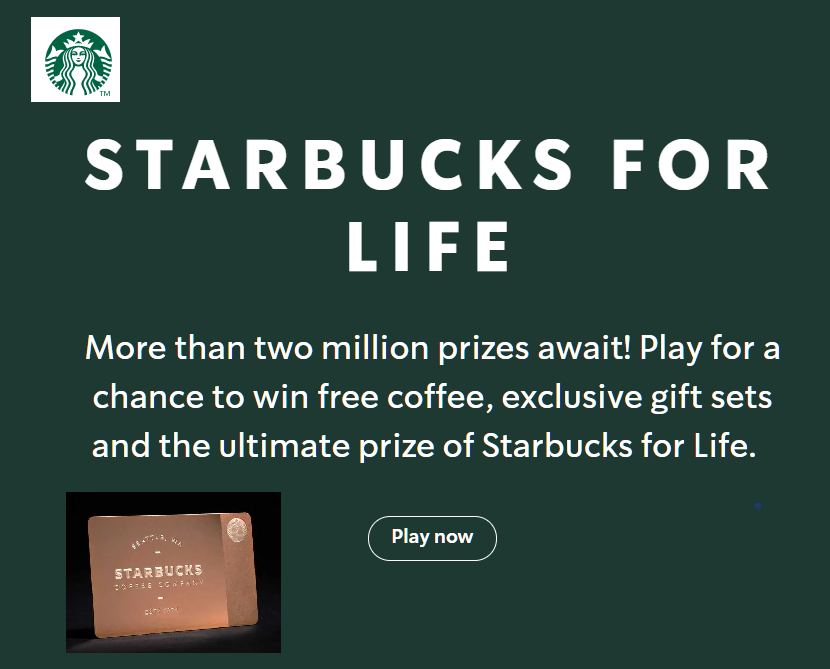 Starbucks for Life Instant Win Giveaway Over 2 Million Win Free Bonus