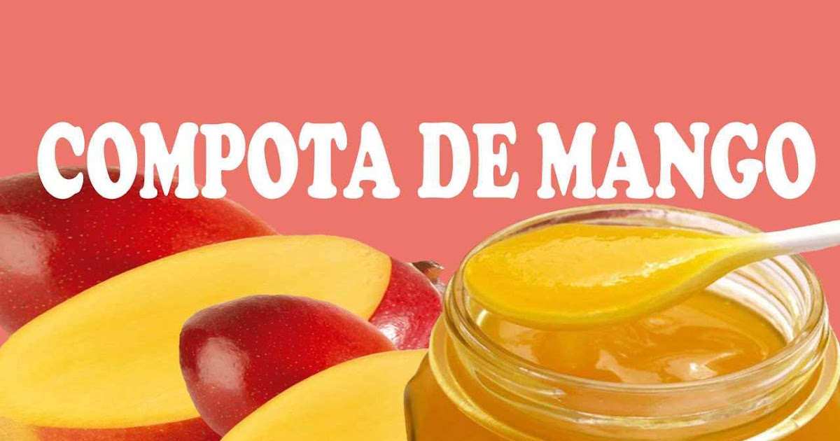 Compota de mango casera especial para bebes sin azúcar
