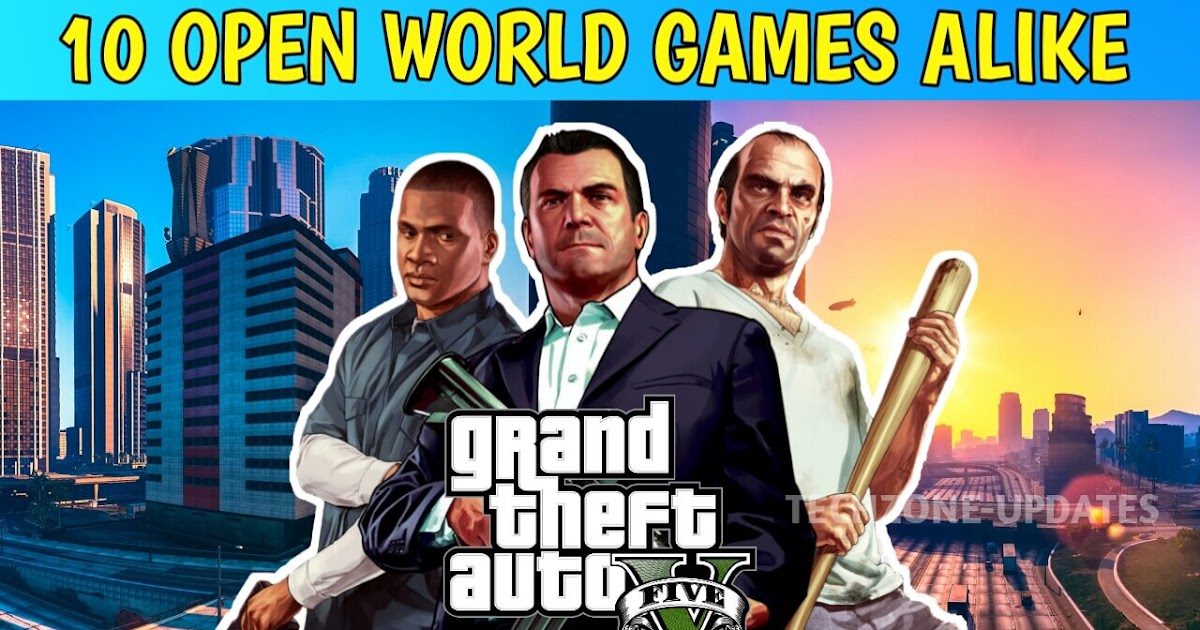Top 10 Best Open World Games Like GTA V for Android and iOS