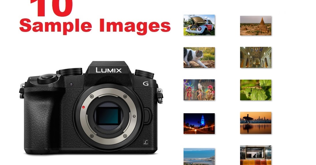 Review Sample Images: Panasonic G7 Picture Quality