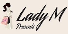 Lady M Presents