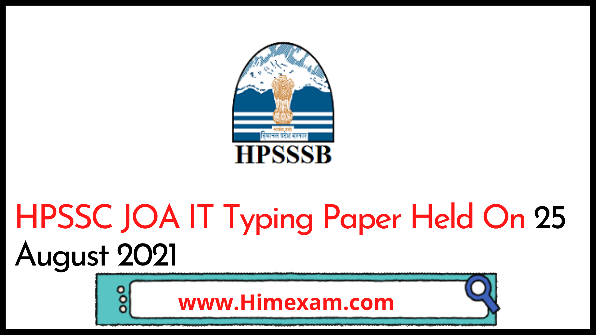HPSSC JOA IT Typing Paper Held On 25 August 2021