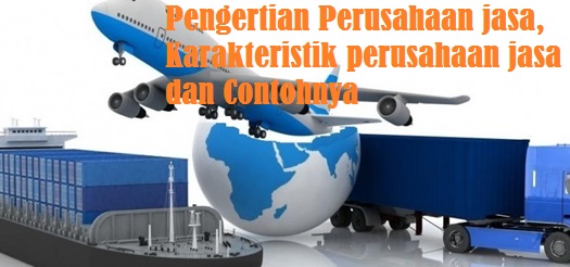 Pengertian Perusahaan jasa, Karakteristik perusahaan jasa