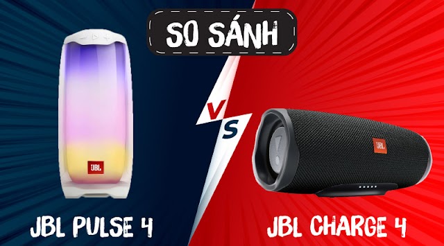 So sánh Loa JBL Pulse 4 vs JBL Charge 4: Vênh hơn triệu chọn loa nào?