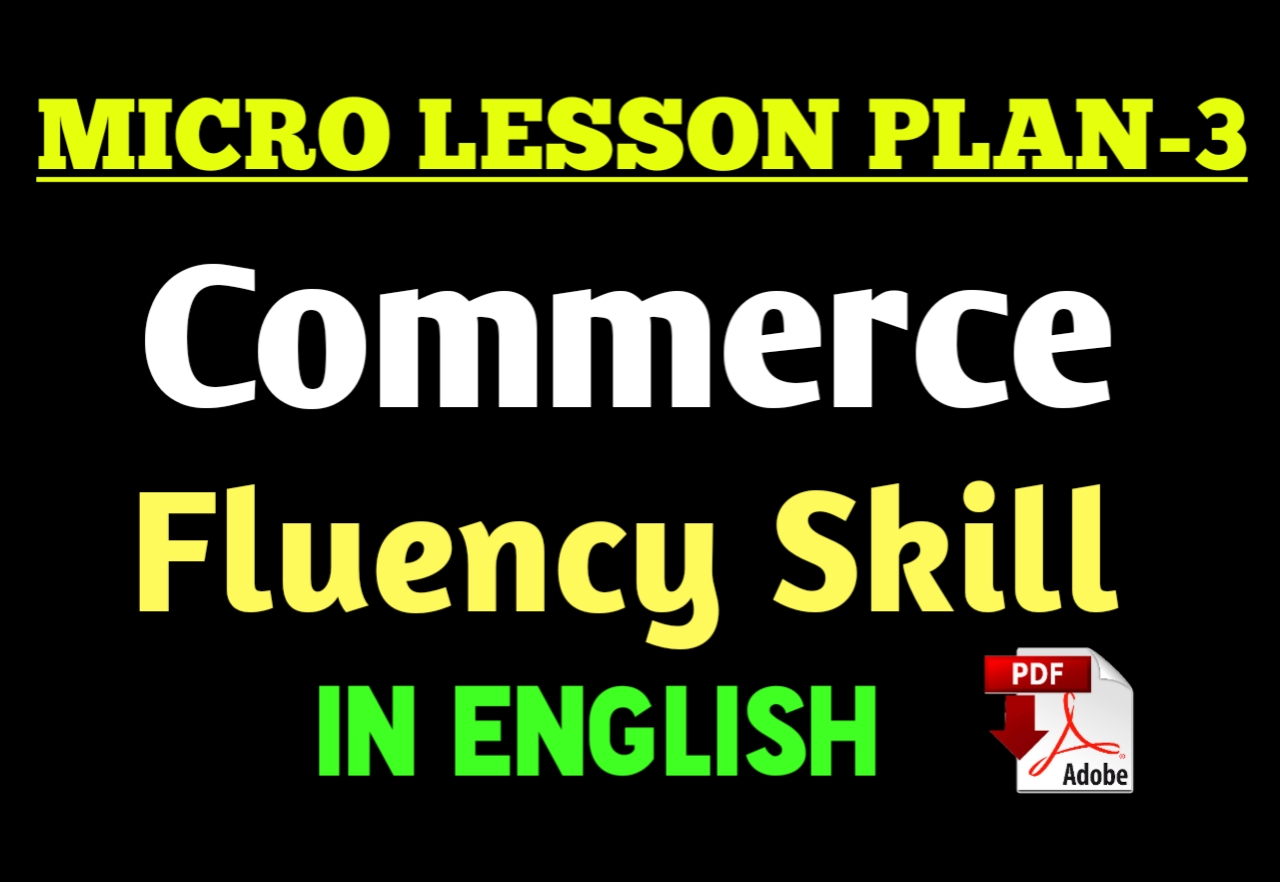 Micro Lesson Plan Commerce (Fluency Skill)