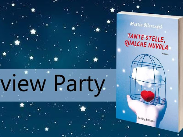TANTE STELLE, QUALCHE NUVOLA, MATTIA OLLERONGIS. Review Party