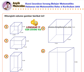 Kunci Jawaban Senang Belajar Matematika Halaman 153 Matematika Kelas 5 Kurikulum 2013 www.simplenews.me