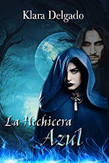 La Hechicera Azul - Klara Delgado