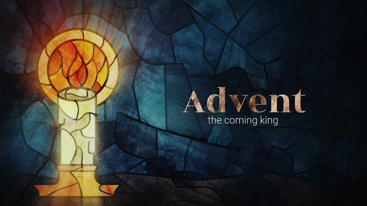 The Biblical Inspirational: Advent The Coming King