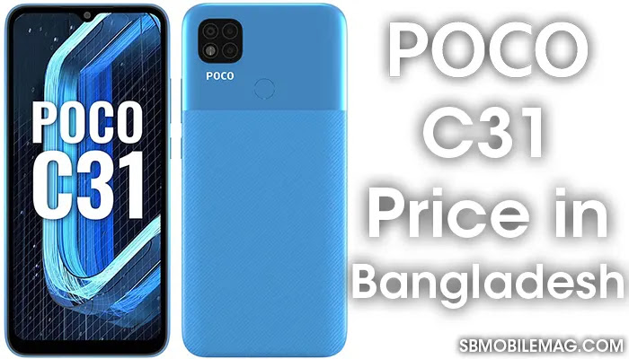 Poco C31, Poco C31 Price, Poco C31 Price in Bangladesh