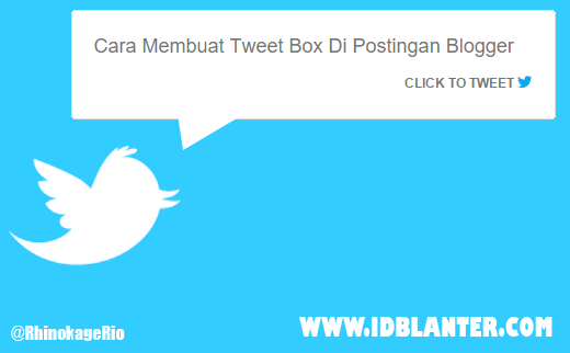 Membuat Tweet Box di postingan Blogger