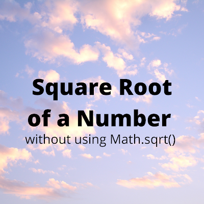 Square Root of a Number | Write a program in Java to find the square ...