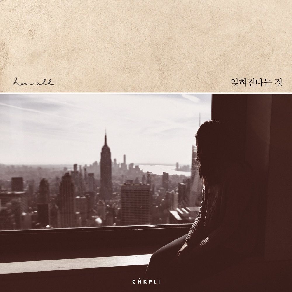 Han All – Forgotten (from ‘Chkpli Project, Vol. 5’) – Single