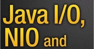 Java I/O, NIO and NIO.2