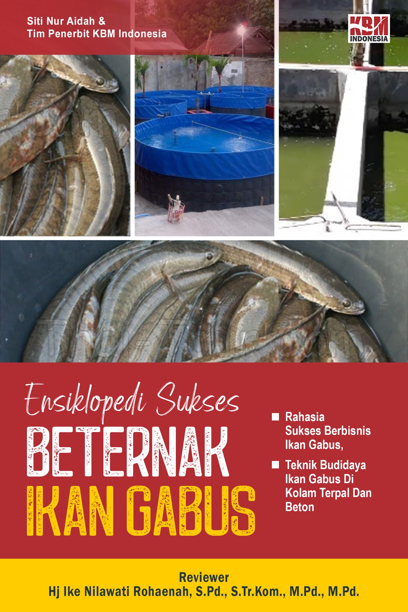 ENSIKLOPEDI SUKSES BETERNAK IKAN GABUS