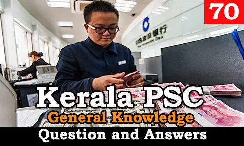 Kerala PSC General Knowledge Question and Answers - 70