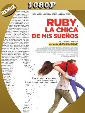 Ruby, La Chica De Mis Sueños (2012) Remux [1080p] Latino [GoogleDrive] Ivan092