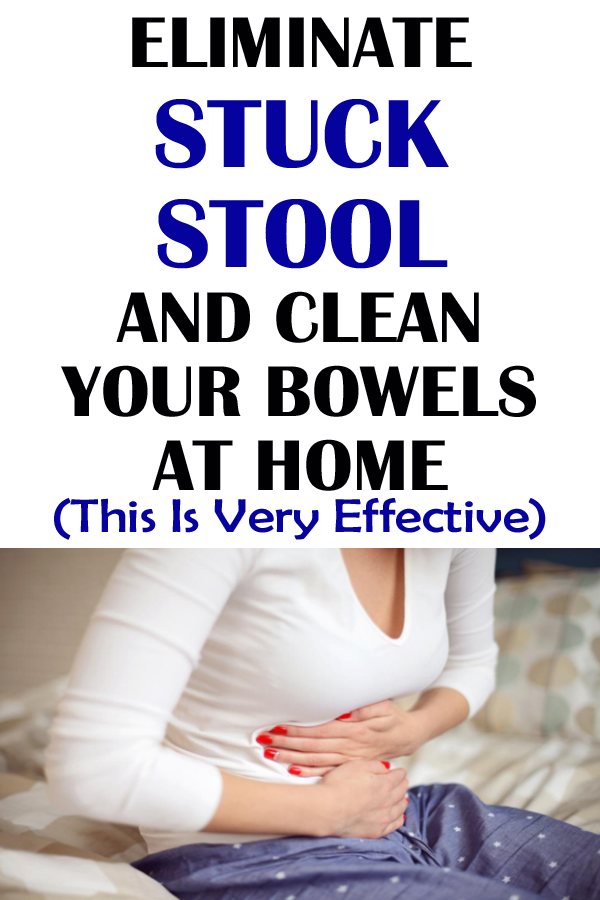 Take out Stuck Stool and Clean Your Bowels At Home!!!