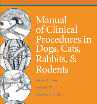 Manual of Clinical Procedures in Dogs, Cats, Rabbits, and Rodents, 3rd Edition