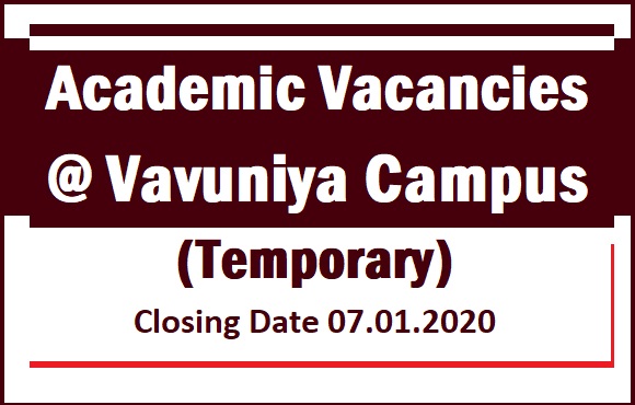 Academic Vacancies @ Vavuniya Campus (Temporary)