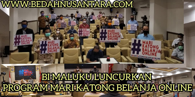 BI Maluku Luncurkan Program Mari Katong Belanja Online 1 WhatsApp%2BImage%2B2020 05 30%2Bat%2B06.20.20
