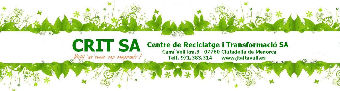 CRIT, SA  Centre de Reciclatge i Transformació SA