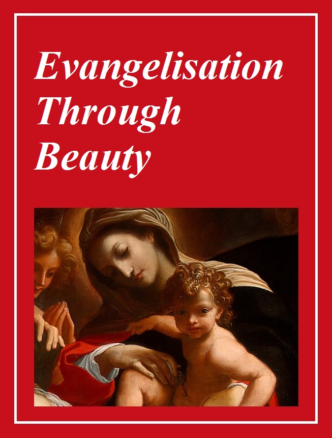 Evangelisation Through Beauty