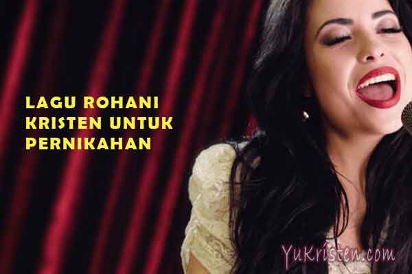 14 Lagu Rohani Kristen Untuk Pernikahan Kidung Jemaat Yukristen