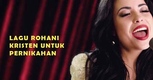 14 Lagu Rohani Kristen Untuk Pernikahan Kidung Jemaat