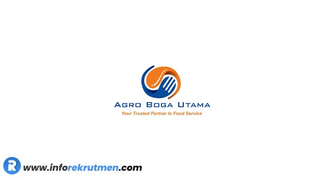 Lowongan Terbaru PT Agro Boga Utama Tahun 2022