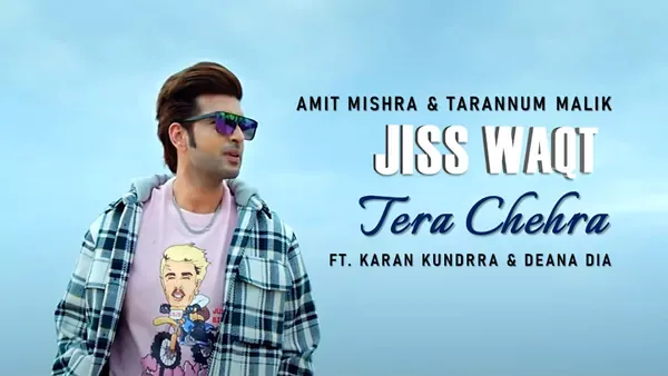 Jiss Waqt Tera Chehra Lyrics - Amit Mishra | Ft Karan Kundrra Jiss Waqt Tera Chehra Lyrics - Amit Mishra | Ft Karan Kundrra