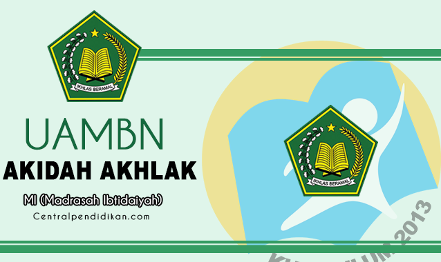Soal & Jawaban UAMBN Akidah Akhlak MI Tahun 2022/2023 PDF Terbaru