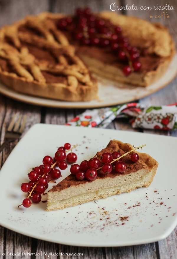 My Ricettarium Crostata con ricotta e caffè
