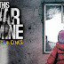 This War of Mine The Little Ones Download