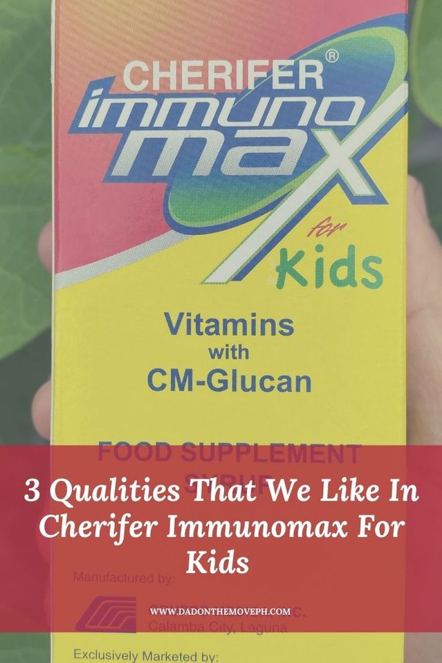 Top 3 Qualities That We Like In Cherifer Immunomax For Kids [Review] Dad On The Move A Family