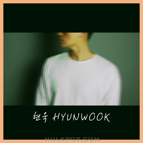 HYUNWOOK – 우리 만나 – EP