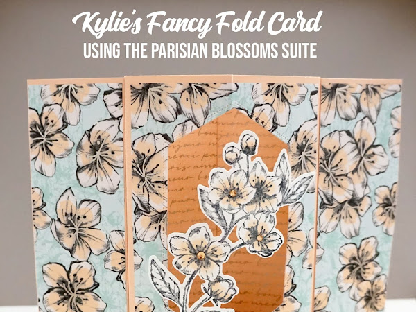 VIDEO: Crafting Live with Kylie | Fancy Fold using the Sending Flowers Dies