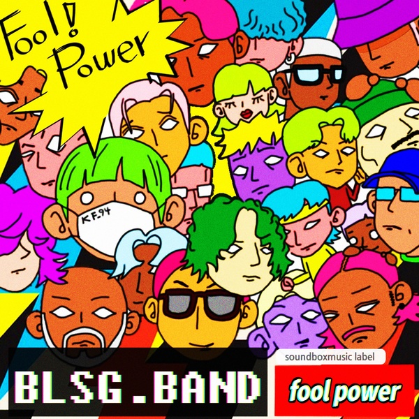 BLSG – Fool Power – Single