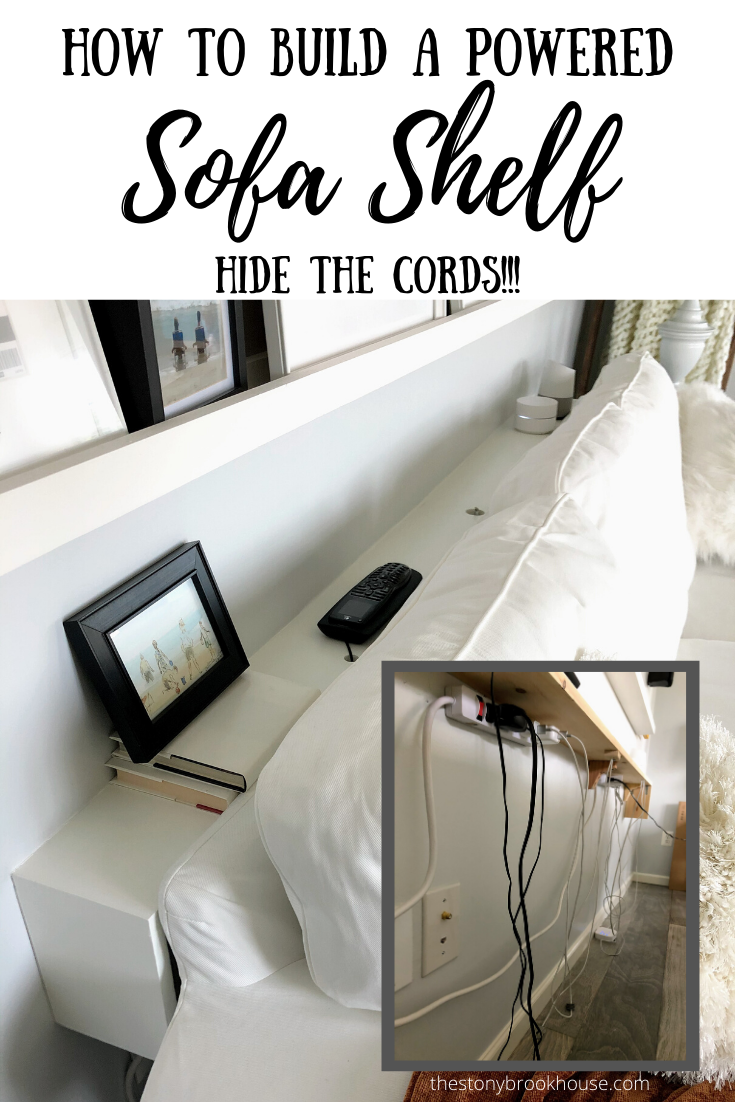 How To DIY A Powered Sofa Shelf The Stonybrook House