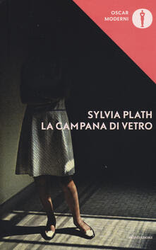 LA CAMPANA DI VETRO, Sylvia Plath. Recensione.
