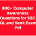 900+ Computer Awareness Questions for SSC CGL and Bank Exams Pdf