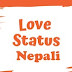 Nepali Romantic Love Status | Nepali Love Status