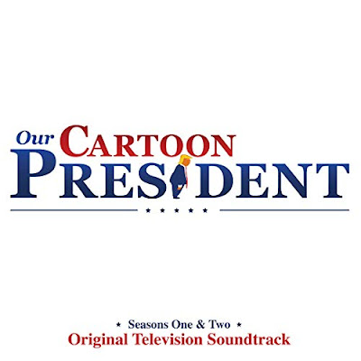 Our Cartoon President Season 1 And 2 Soundtrack