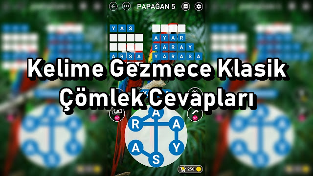 Kelime Gezmece Klasik Comlek Cevaplari Kelime Gezmece Klasik Comlek Cevaplar