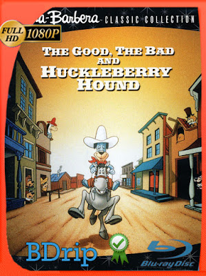 El Bueno, el Malo y Huckleberry Hound (1988) HD BDRIP [1080p] Latino [GoogleDrive] [MasterAnime]