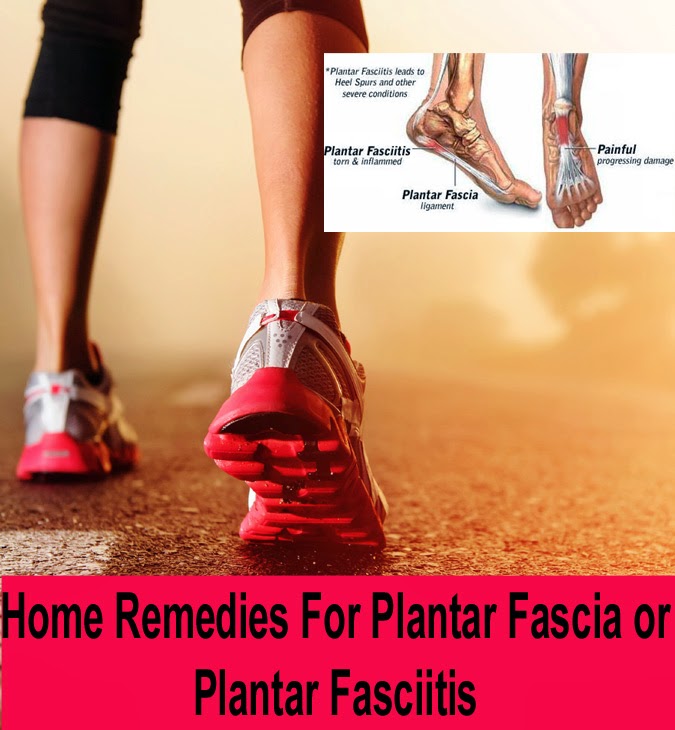 Home Remedies For Plantar Fascia or Plantar Fasciitis Tips Park